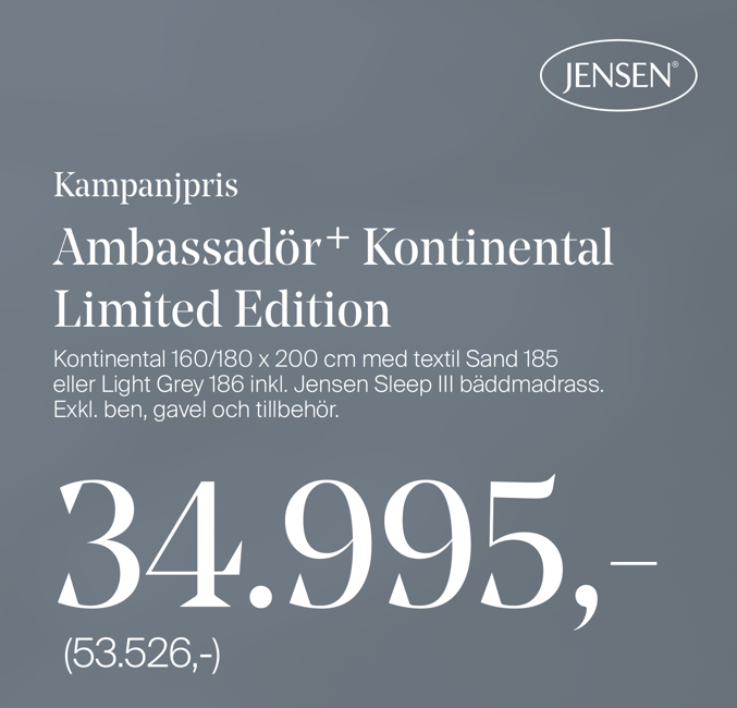 Kampanj och REA på Jensen. 41% rabatt på Ambassadör Kontinental Limited Edition inklusive bäddmadrass Sleep 3 i naturlatex och valfria sängben i storlek 160x200 och 180x200. Säljs av SängComfort i Flygstaden Halmstad. Sängben på köpet vid köp av säng. Fri leverans och montering på köpet vid köp av säng. Kampanjpris 34995 kr. *VALFRIA SÄNGBEN PÅ KÖPET *2 st KUDDE PÅ KÖPET VID KÖP AV DUBBELSÄNG. Svensktillverkad från Varnamo of Sweden - (Värde 850 kr) *FRI LEVERANS & MONTERING INOM HALLAND - (Värde 1.750 kr). Säljs av SängComfort i Flygstaden Halmstad. 25 års garanti. Fri leverans. Gratis leverans. -41% rabatt. Ordinarie pris 59749 kr.Finns hos SängComfort i Halmstad. 25 års garanti. Säljs i färgerna Sand 185 och Light Grey 186. Säljs i ljusgrå och sand.