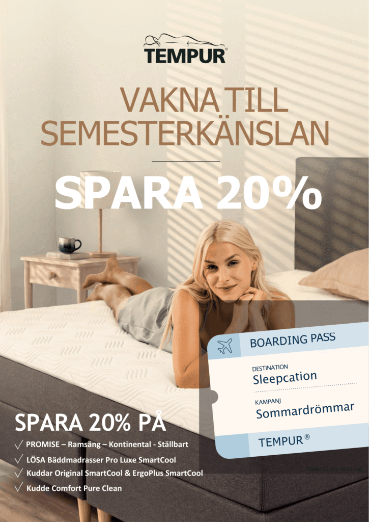 Kampanj REA Erbjudande på TEMPUR. 20% rabatt på utvalda produkter i sortimentet. Ramsängar , Kontinental sängar, Ställbara sängar., huvudgavlar, gavlar, sängben, kuddar, bäddmadrasser. Säljs av SängComfort i Flygstaden Halmstad. Fri leverans på köpet vid köp av säng inom Halland. Bäddmadrass Pro Luxe och Bäddmadrass Pro Plus. Kudde PureClean, Kudde Millenium, Kudde Original SmartCool. Sängar PROMISE. Ergonomiska sängar. Tryckavlastande. Trögelastiskt material. 20% rabatt på ALLA Tempur PROMISE sängar. 20% rabatt på Promise box, Promise Ramsäng, Promise Adjustable, Promise Ställbar, Promise Kontinental, Promise Kontinentalsäng. 20% rabatt på ALLA storlekar. 20% rabatt på bäddmadrass Tempur Pro Luxe SmartCool 10 cm.